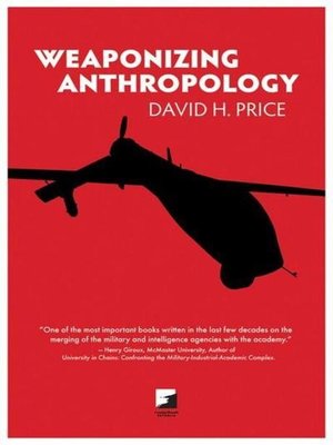 cover image of Weaponizing Anthropology